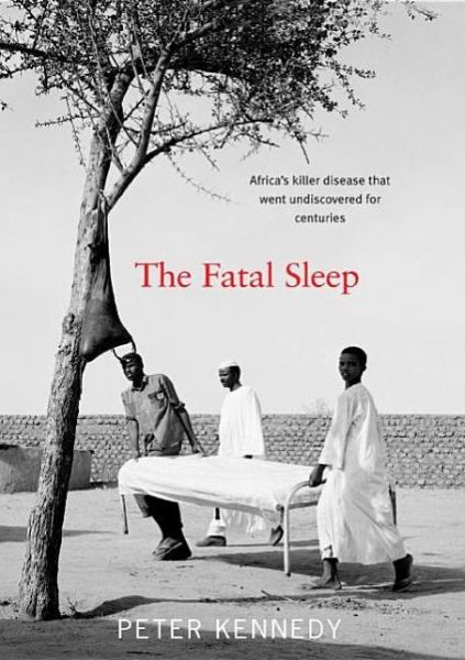 The Fatal Sleep - Peter Kennedy - Książki - Luath Press Ltd - 9781905222674 - 1 kwietnia 2007