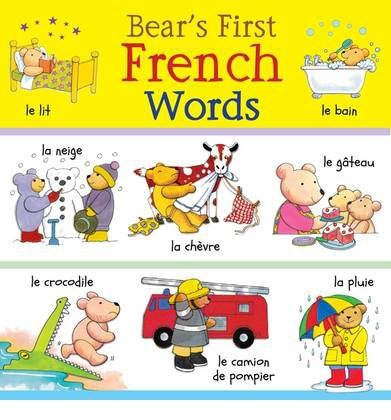 Cover for Catherine Bruzzone · Bear's First French Words - Bear's First Words (Hardcover Book) (2013)