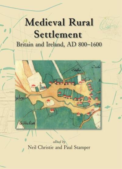 Cover for Neil Christie · Medieval Rural Settlement: Britain and Ireland, AD 800-1600 (Paperback Book) (2021)