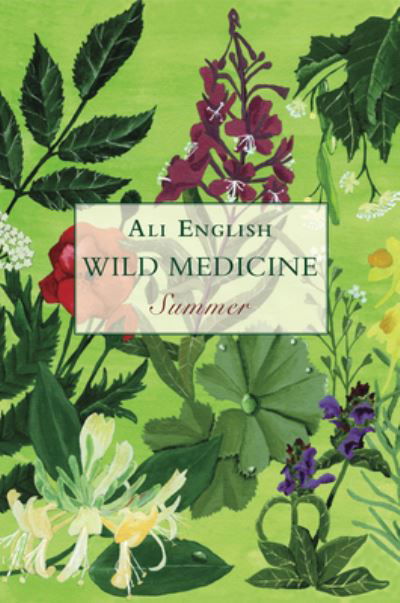 Cover for Ali English · Wild Medicine, Summer: Summer (Taschenbuch) (2019)