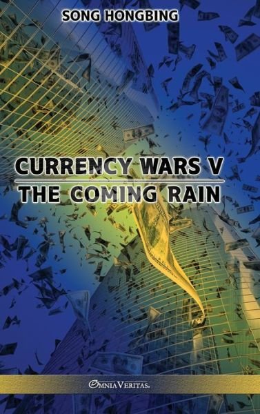 Cover for Omnia Veritas Ltd · Currency Wars V (Gebundenes Buch) (2021)