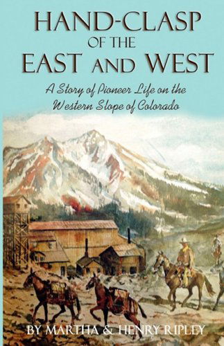 Cover for Henry Ripley · Hand-clasp of the East and West (Paperback Book) (2008)