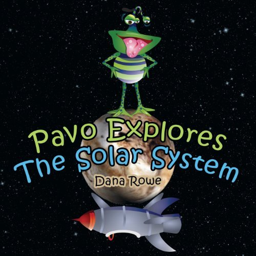 Cover for Dana Rowe · Pavo Explores the Solar System (Taschenbuch) (2013)