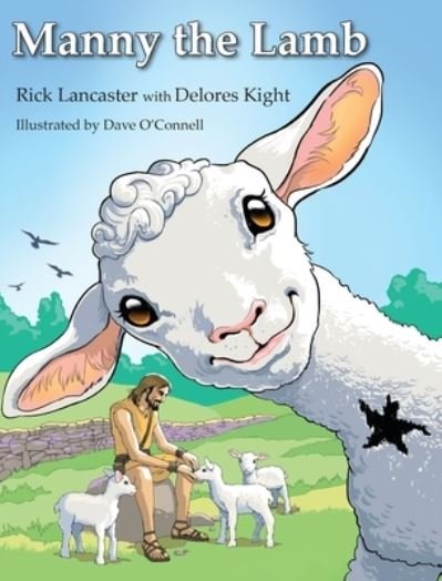Cover for Rick Lancaster · Manny the Lamb (Hardcover Book) (2019)
