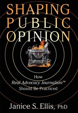 Cover for Janice S Ellis · Shaping Public Opinion (Hardcover Book) (2021)