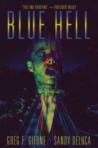 Cover for Greg F Gifune · Blue Hell (Pocketbok) (2021)