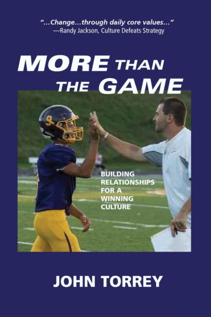 More Than The Game - John Torrey - Kirjat - Wisdom Editions - 9781960250674 - maanantai 23. tammikuuta 2023