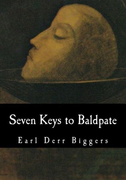 Cover for Earl Derr Biggers · Seven Keys to Baldpate (Taschenbuch) (2017)