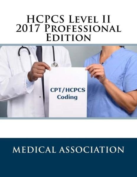 Cover for Medical Association · HCPCS Level II 2017 Professional Edition (Paperback Book) (2017)