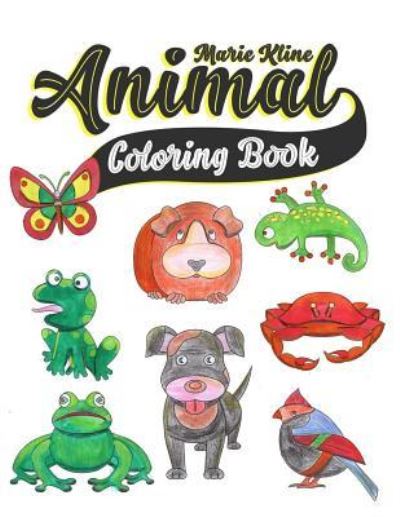 Cover for Marie Kline · Animal Coloring Book (Paperback Book) (2018)