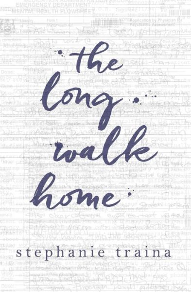 Cover for Stephanie Traina · The Long Walk Home (Paperback Book) (2018)