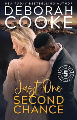 Cover for Deborah Cooke · Just One Second Chance: A Contemporary Romance - Flatiron Five Fitness (Paperback Book) (2020)