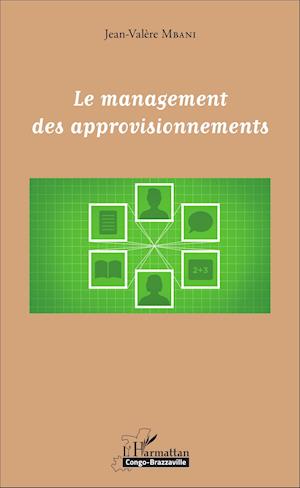 Cover for Jean-Valère Mbani · Le management des approvisionnements (Paperback Book) (2021)