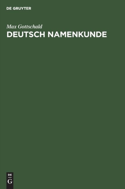 Cover for Max Gottschald · Deutsche Namenkunde (Gebundenes Buch) (1971)