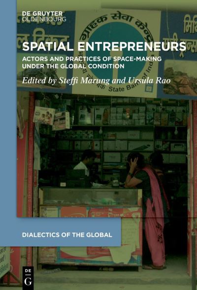 Actors of Spatialization - Steffi Marung - Livros - de Gruyter GmbH, Walter - 9783110639674 - 24 de julho de 2023