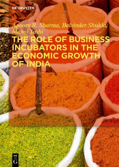 Cover for Apoorv R. Sharma · The Role of Business Incubators in the Economic Growth of India (Paperback Book) (2021)