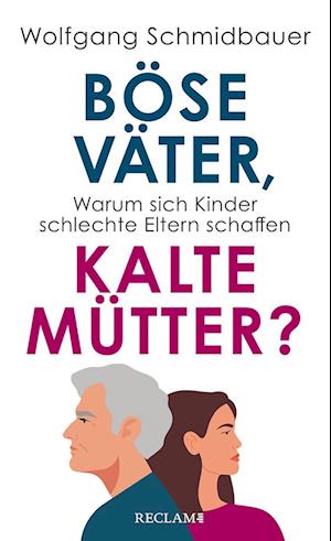 Cover for Wolfgang Schmidbauer · BÃ¶se VÃ¤ter, Kalte MÃ¼tter? (Book)