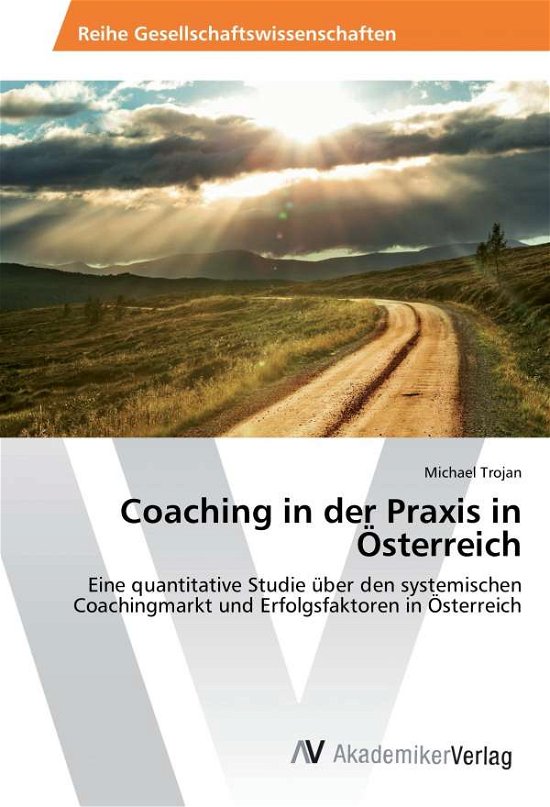Cover for Trojan · Coaching in der Praxis in Österr (Bog)
