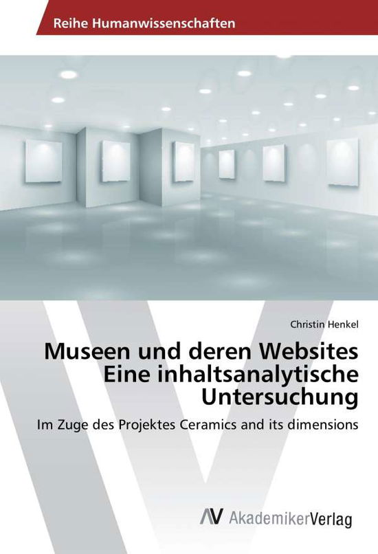 Cover for Henkel · Museen und deren Websites Eine i (Book)