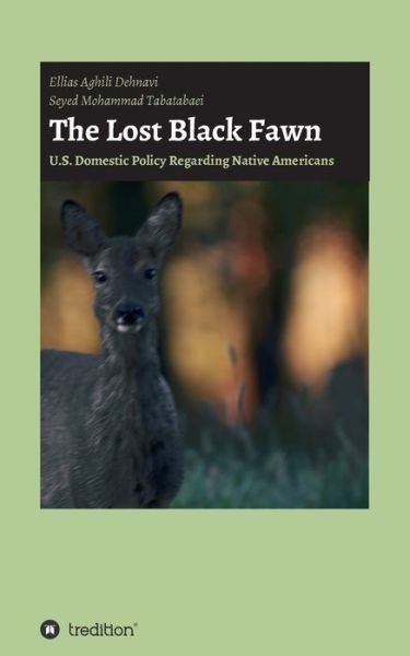 Cover for Ellias Aghili Dehnavi · The Lost Black Fawn (Paperback Book) (2020)