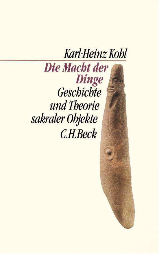 Cover for Kohl.K.H. · Macht der Dinge (Buch)