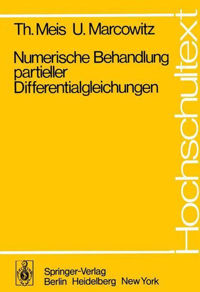 Cover for T. Meis · Numerische Behandlung Partieller Differentialgleichungen (Paperback Book) [German edition] (1978)