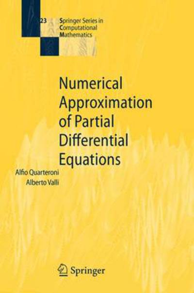 Cover for Alfio Quarteroni · Numerical Approximation of Partial Differential Equations - Springer Series in Computational Mathematics (Paperback Book) [1st ed. 1994. 2nd printing 2008 edition] (2008)