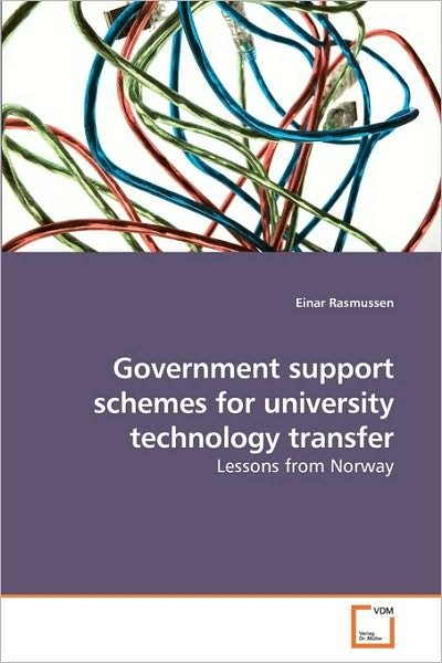 Cover for Einar Rasmussen · Government Support Schemes for University Technology Transfer: Lessons from Norway (Paperback Bog) (2010)