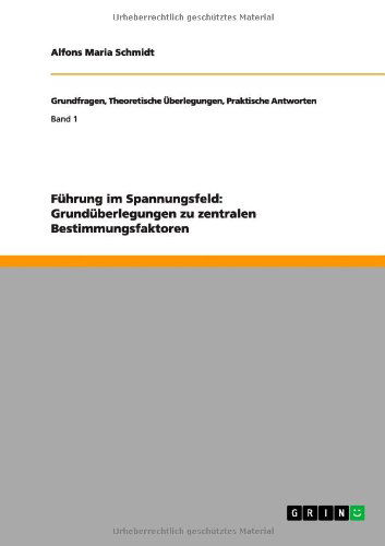 Cover for Alfons Maria Schmidt · Führung im Spannungsfeld: Grundüberlegu (Book) [German edition] (2012)