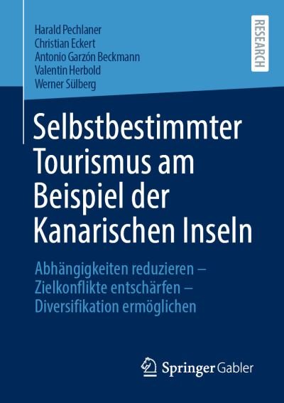 Cover for Harald Pechlaner · Selbstbestimmter Tourismus Am Beispiel der Kanarischen Inseln (Book) (2023)