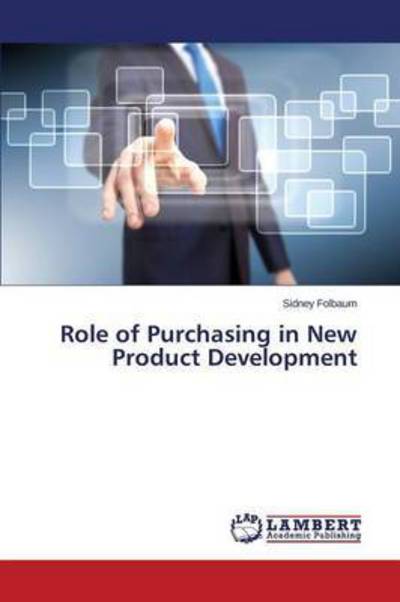 Cover for Folbaum Sidney · Role of Purchasing in New Product Development (Taschenbuch) (2015)