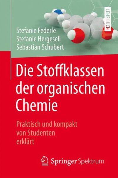Cover for Federle · Die Stoffklassen der organischen Chemie (Book) (2017)