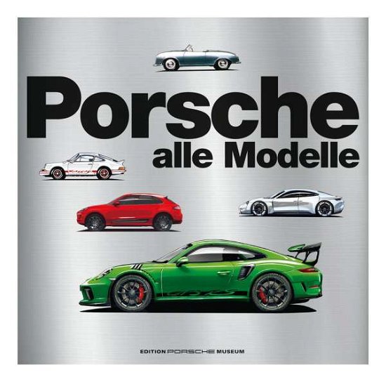 Cover for Lorenzo Ardizio · Porsche - Alle Modelle (Hardcover Book) (2021)