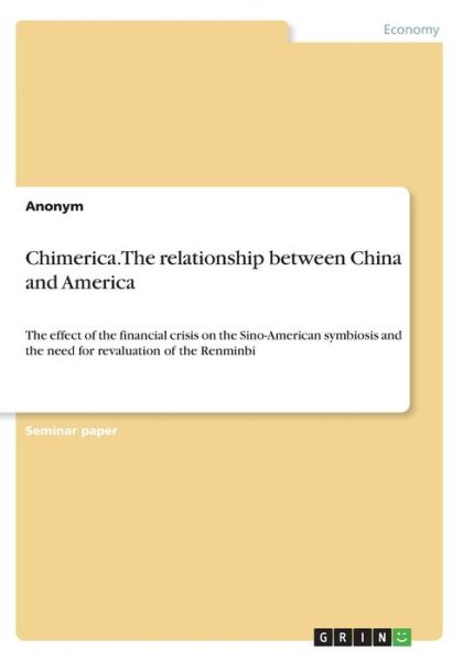 Cover for Anonym · Chimerica. The relationship betw (Bok) (2017)