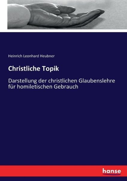 Cover for Heubner · Christliche Topik (Bok) (2017)