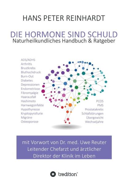 Cover for Reinhardt · Die Hormone sind schuld! (Book) (2019)