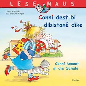 Cover for Liane Schneider · Conni Dest Bi Dibistane Dike / Conni Kommt in Die Schule (Buch) (2022)
