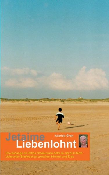 Cover for Gabriele Gran · Jetaime: Liebenlohnt (Paperback Book) (2019)