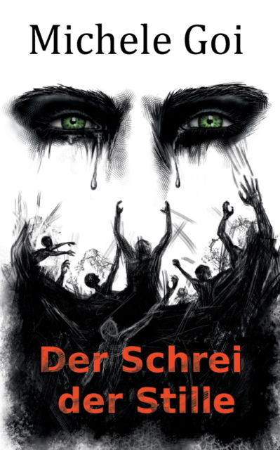Cover for Michele Goi · Der Schrei der Stille (Paperback Bog) (2024)