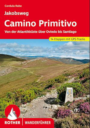 Jakobsweg – Camino Primitivo - Cordula Rabe - Książki - Rother Bergverlag - 9783763347674 - 3 lutego 2024