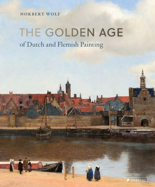 Cover for The Golden Age of Dutch and Flemish Painting (Hardcover Book) (2024)