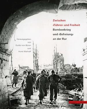 Cover for Guido von Büren · Zwischen &quot;Führer&quot; und Freiheit (Hardcover Book) (2023)