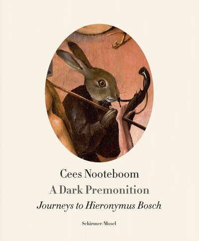 Cover for Cees Nooteboom · Reisen Zu Hieronymus Bosch - Englische Ausgabe (Bok)