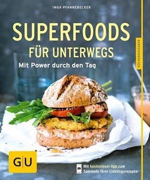 Cover for Pfannebecker · Superfoods für unterwegs (Book)