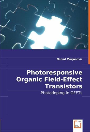 Cover for Nenad Marjanovic · Photoresponsive Organic Field-effect Transistors (Photofets): Photodoping in Ofets (Pocketbok) (2008)