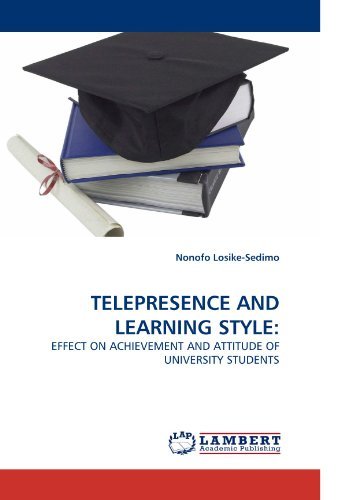 Cover for Nonofo Losike-sedimo · Telepresence and Learning Style:: Effect on Achievement and Attitude of University Students (Paperback Bog) (2010)