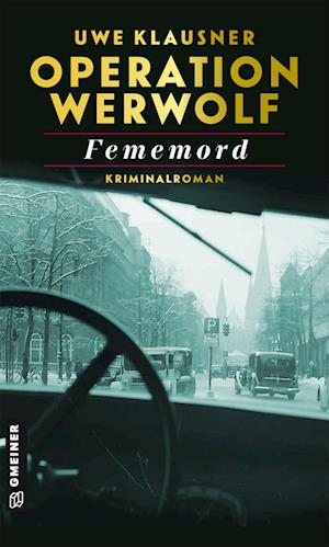 Cover for Uwe Klausner · Operation Werwolf - Fememord (Paperback Book) (2021)