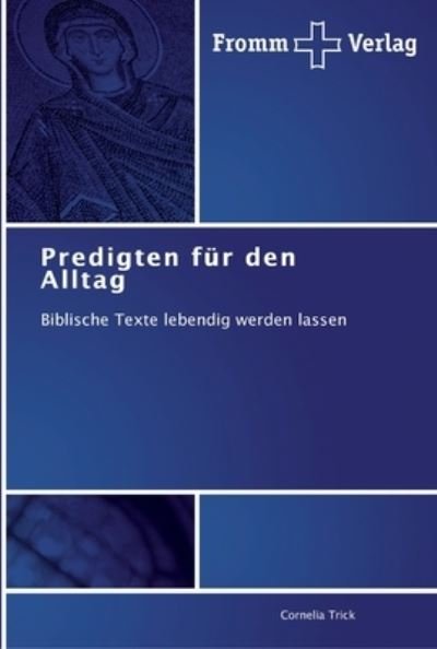 Cover for Trick · Predigten für den Alltag (Bok) (2011)