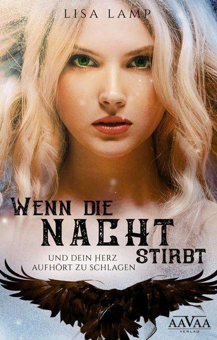 Cover for Lamp · Wenn die Nacht stirbt und dein Her (Book)