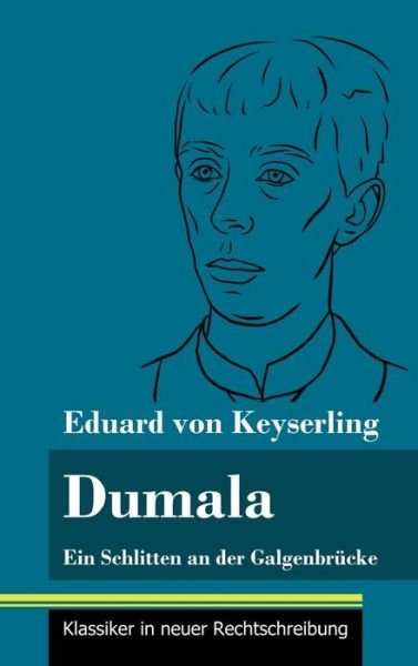 Cover for Eduard Von Keyserling · Dumala (Hardcover bog) (2021)